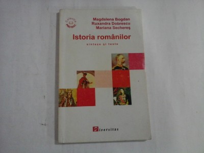 ISTORIA ROMANILOR - MAGDALENA BOGDAN, RUXANDRA DOBRESCU, MARIANA SECHERES foto