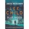 Blue Moon - Lee Child