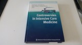 Controversies in intensiv care medicine