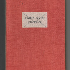 Ion Luca Caragiale - Scrisori si acte, ed. pentru Literatura, 1963
