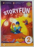 STORYFUN 2 , STUDENT'S BOOK ACTIVITIES and HOME FUN BOOKLET 2 by KAREN SAXBY , 2017