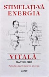 Cumpara ieftin Stimulati-va energia vitala. Automasajul tineretii prin CHI - 1994 - Mantak Chia (M296)