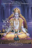 The Yoga of the Bhagavad Gita: An Introduction to India&#039;s Universal Science of God-Realization