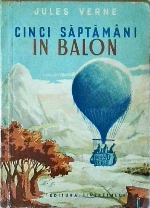 Jules Verne - Cinci saptamani in balon