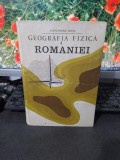 Alexandru Roșu, Geografia fizică a Rom&acirc;niei, cu planșe, București 1980, 093