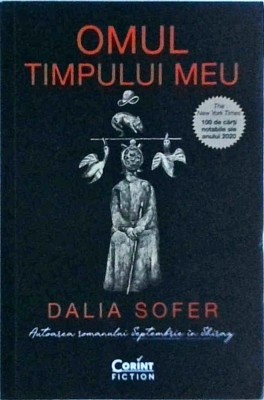 Dalia Sofer - Omul timpului meu foto