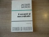 Jacques Monod - Hazard si necesitate