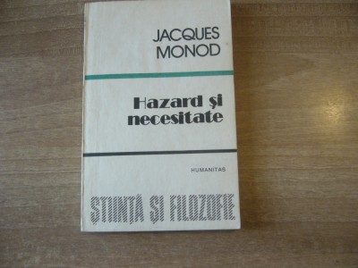 Jacques Monod - Hazard si necesitate foto