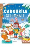 Cadourile schimbate - Xochil A. Schutz