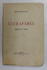 LUCEAFARUL - DRAMA IN V ACTE de DELAVRANCEA , 1940 foto