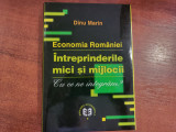 Economia Romaniei.Intreprinderile mici si mijlocii de Dinu Marin