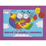Bogy&oacute; &eacute;s Bab&oacute;ca rokonai - A s&aacute;rga katica, A vizicsiga - Bartos Erika