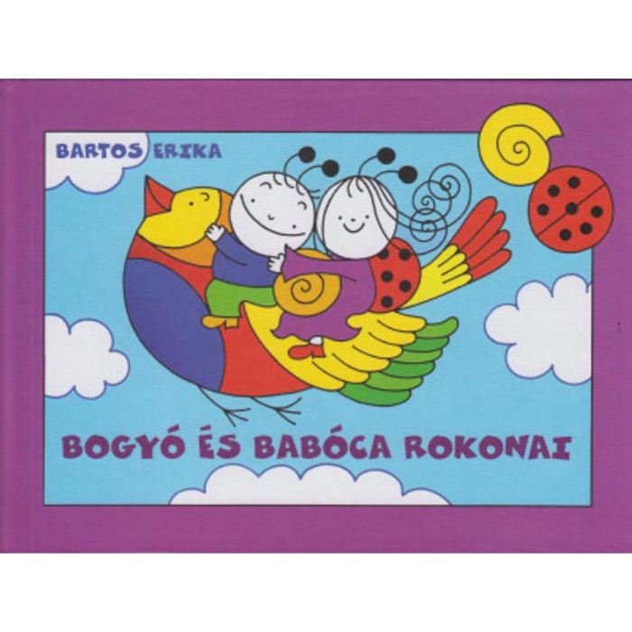 Bogy&oacute; &eacute;s Bab&oacute;ca rokonai - A s&aacute;rga katica, A vizicsiga - Bartos Erika