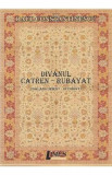 Divanul catren-rubayat - Raul Constantinescu