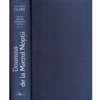 Cassandra Clare - Doamna de la miezul noptii. Cartea intai - Uneltiri intunecate - 133983 foto