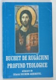 BUCHET DE RUGACIUNI PROFUND TEOLOGICE de NICODIM AGIORITUL , 2005