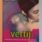 VERTIJ de RANDY TAGUCHI , 2007