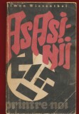 Simon Weisenthal &quot;Asasinii printre noi&quot; Ed. Politica, 1969