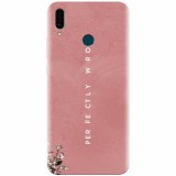Husa silicon pentru Huawei Y9 2019, Perfectly Wrong