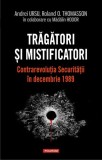 Trăgători și mistificatori - Paperback brosat - Andrei Ursu, Mădălin Hodor, Roland O. Thomasson - Polirom