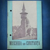 Cumpara ieftin MOSCHEEA CONSTANTA - MUFTIU MEHMED IAKUB - Carte Veche - Editie Bibliofilie - Livrare Rapida