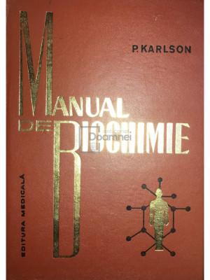 P. Karlson - Manual de biochimie (editia 1967) foto