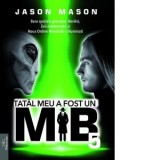 Tatal meu a fost un MIB. Volumul 5: Baze spatiale germane, Nordici, Zeii extraterestri si Noua Ordine Mondiala a Illuminati - Jan Van Helsing, Razvan