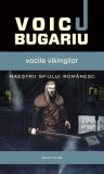 Mircea Oprita - Vocile vikingilor