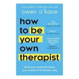 How to Be Your Own Therapist