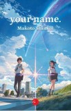 Your name - Makoto Shinkai