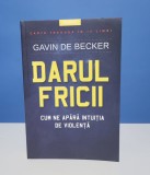 Darul fricii de Gavin De Becker