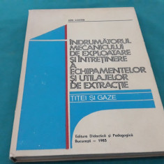 ÎNDRUMĂTORUL MECANICULUI DE EXPLOATARE ŞI ÎNTREŢINERE A UTILAJELOR DE EXTRACŢIE*