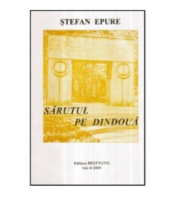 Stefan Epure - Sarutul pe dindoua - poezii - 121294 foto