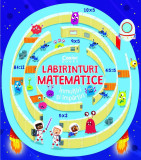 Labirinturi Matematice. Inmultiri Si Impartiri, - Editura Corint