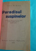 Colegat 3 Carti: Marcel Iancu, Ion Vinea - Paradisul Suspinelor (Princeps, 1930), Teodor Scortescu, N D Cocea, Editura Cultura Nationala