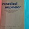 Colegat trei carti Marcel Iancu &ndash; Ion Vinea &ndash; Paradisul suspinelor ( princeps )