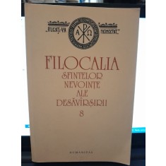 FILOCALIA SFINTELOR NEVOINTE ALE DESAVARSIRII - VOL.8