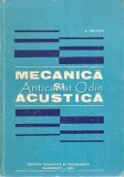 Cumpara ieftin Mecanica Si Acustica - A. Hristev