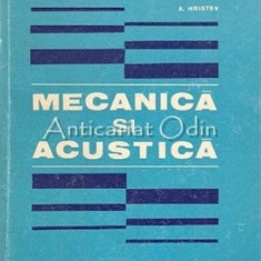 Mecanica Si Acustica - A. Hristev