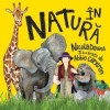 In natura, Nicola Davies - Carte copii 3+ ani, Nomina, 2025, 36 pagini, cartonata, ilustratii colorate, carte educativa