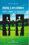 E. Șerban, Bioeconomia &ndash; noua unire cu natura