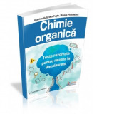 Chimie organica. Teste rezolvate pentru reusita la Bacalaureat