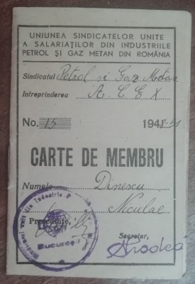 QW13 6 - 1948 - Carte de membru - Uniunea sindicatelor din petrol si gaz metan foto