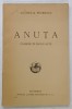ANUTA , COMEDIE IN PATRU ACTE de LUCRETIA PETRESCU , 1926