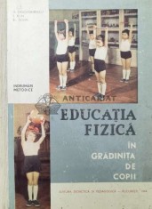 Educa?ia fizica in gradini?a de copii - 1964 - G. Dragomirescu (AA145) foto