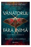 V&acirc;nătorul fără inimă - Paperback brosat - Kristen Ciccarelli - Bookzone