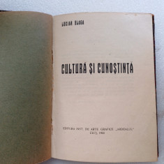 LUCIAN BLAGA-CULTURA SI CUNOSTINTA-1922 X2.