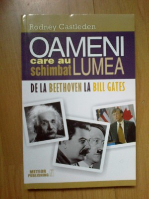 e4 RODNEY CASTLEDEN - OAMENI CARE AU SCHIMBAT LUMEA Vol.2 foto