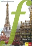 Cumpara ieftin Limba moderna 2 - Franceza - Clasa a VIII-a - Antony Sevre, Katia Brandel, Mariana Popa, Virginie Karniewicz