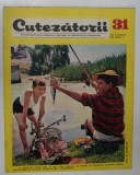 CUTEZATORII , REVISTA SAPTAMANALA EDITATA DE CONSILIUL NATIONAL AL ORGANIZATIEI PIONIERILOR , NR. 31 , JOI , 1 AUGUST , 1968